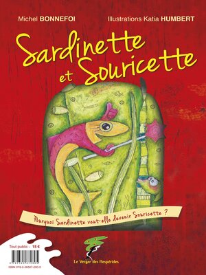 cover image of Sardinette et Souricette, Souricette et Sardinette